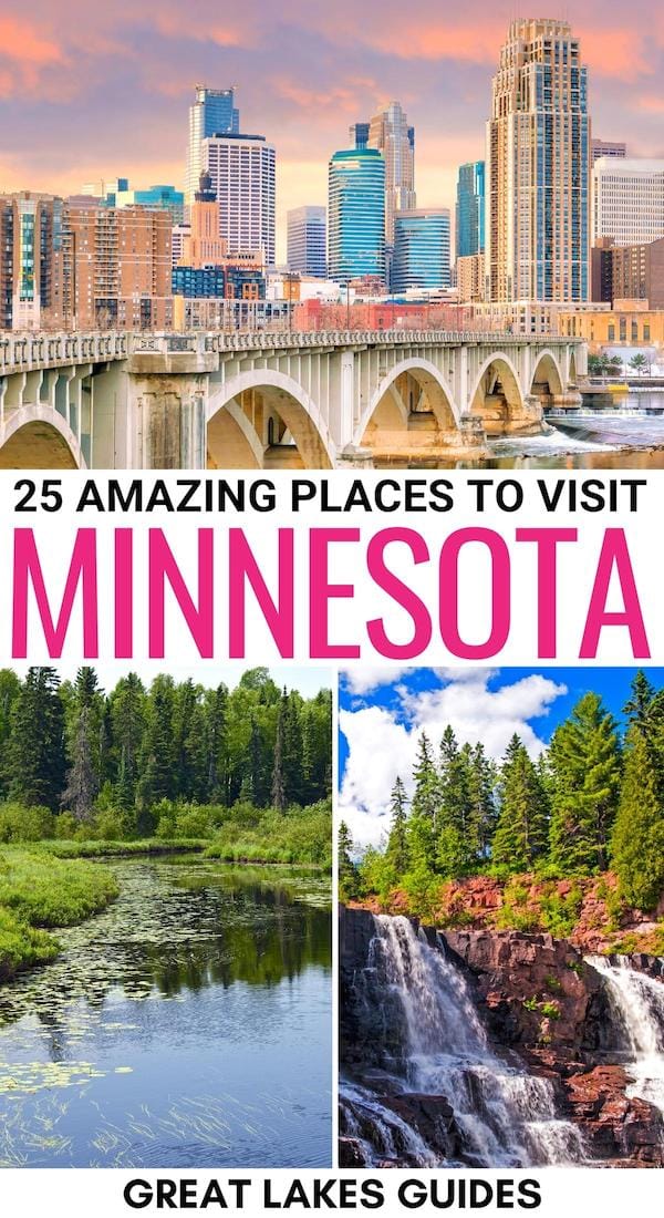 Are you on the search for the best places to visit in Minnesota? This guide covers some beautiful Minnesota destinations from cities to national parks (and more)! | Minnesota bucket list | Things to do in Minnesota | Minnesota places to visit | Small towns in Minnesota | National parks in Minnesota | MN places to visit | Places to visit in MN | Minnesota itinerary | Weekend getaways in Minnesota | Minnesota weekend getaways | Minnesota day trips