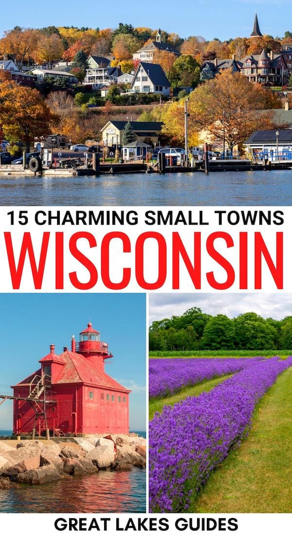 Are you looking for the best small towns in Wisconsin? These cute Wisconsin small towns are ideal for that weekend away! Click to see which ones we picked! | Places to visit in Wisconsin | WI small towns | Small towns in WI | Wisconsin cities | Wisconsin villages | Things to do in Wisconsin | Wisconsin weekend getaways | Wisconsin day trips | Weekend getaways in Wisconsin | Wisconsin itinerary | Romantic getaways in Wisconsin